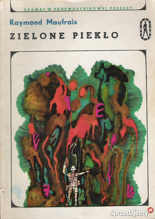 Zielone piekło R Maufrais Puławy