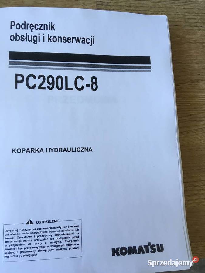 dtr instrukcja obsługi koparka komatsu PC290lc8 zachodniopomorskie Szczecin