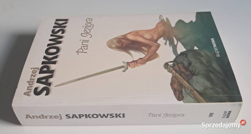 Pani jeziora Andrzej Sapkowski Książki i Podręczniki mazowieckie Warszawa