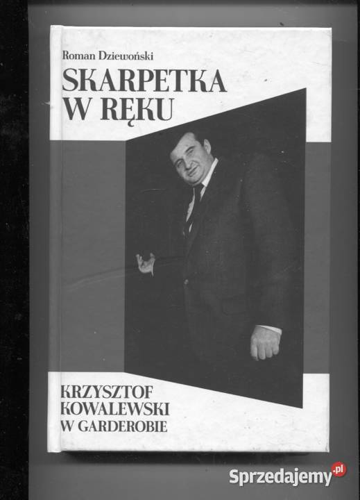 Skarpetka w ręku Krzysztof Kowalewski w Rok wydania 2012 Pozostałe Szczecin
