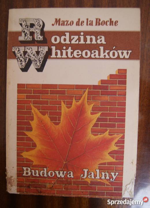 Mazo de la Roche Budowa Jalny Parczew sprzedam