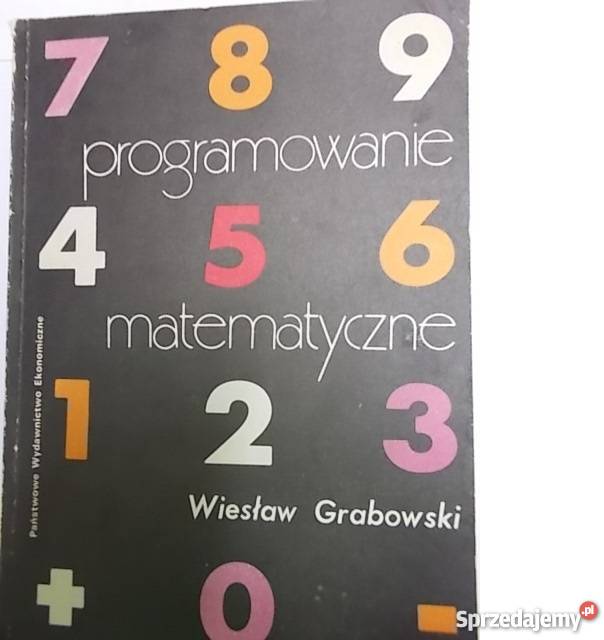 Programowanie matematyczne Grabowski fa matematyka, statystyka