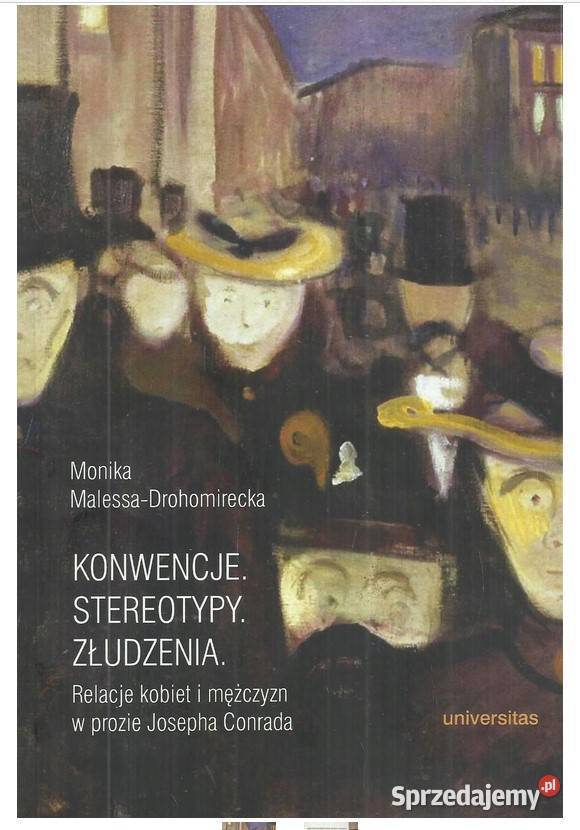 Konwencje Stereotypy Złudzenia Relacje kobiet i łódzkie Łódź sprzedam