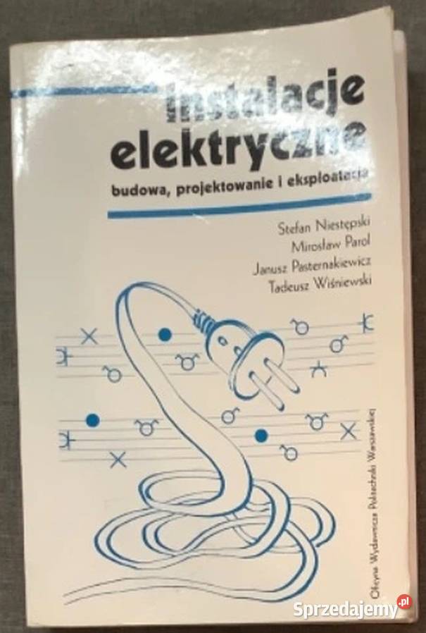 INSTALACJE ELEKTRYCZNE BUDOWA PROJEKTOWANIE I technika, nauki techniczne Radom