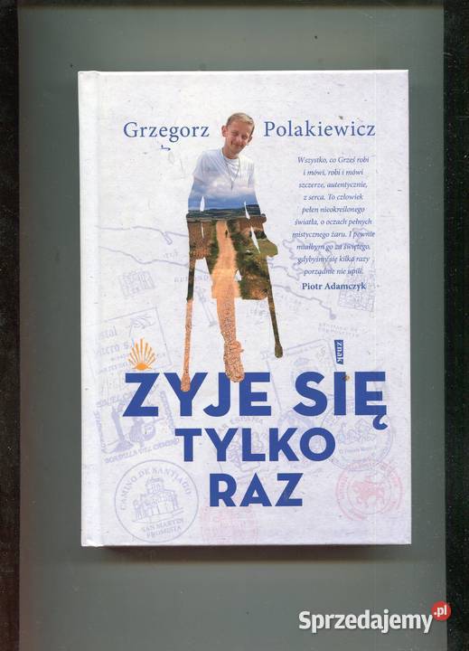 Żyje się raz Grzegorz Polakiewicz Szczecin