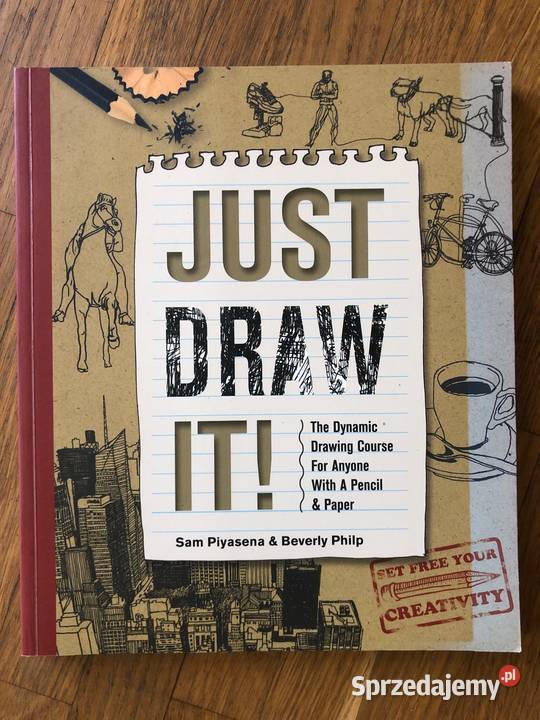 Just Draw It The Dynamic Drawing Course sprzedam