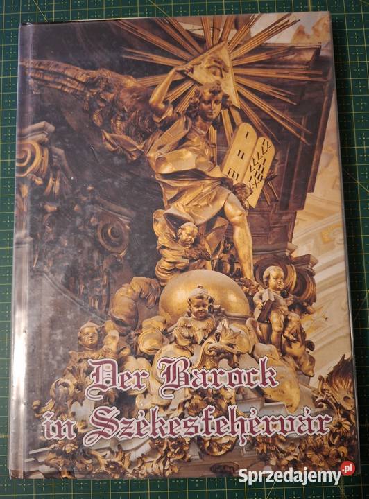 Der Barock in Szekesfeheruar P Kovacs K Szelenyi Kraków