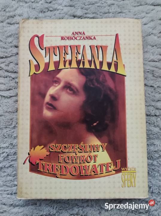 Stefania szczęśliwy powrót trędowatej Anna Pozostałe