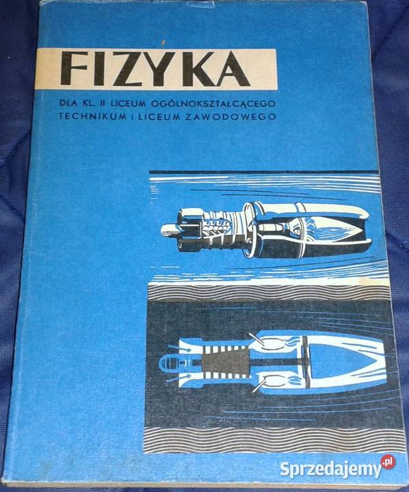 Fizyka kl 2 LO technikum i LZ Tadeusz Piech lubelskie Chełm