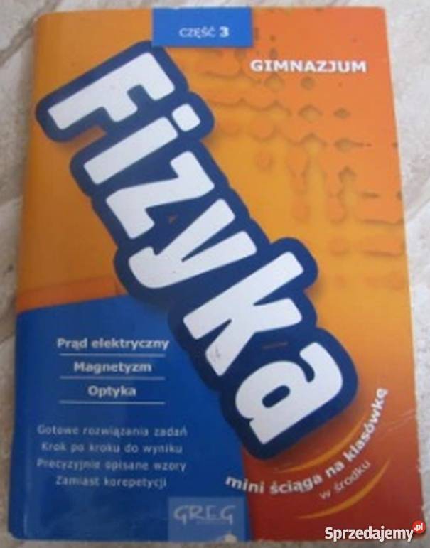 FIZYKA CZĘŚĆ 3 GIMNAZJUM Siedlce