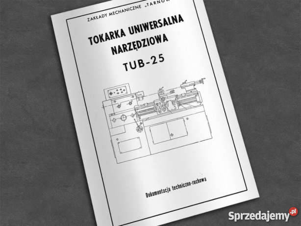 Tokarka TUB 25 TUB25 dokumentacja DTR Kalwaria Zebrzydowska sprzedam