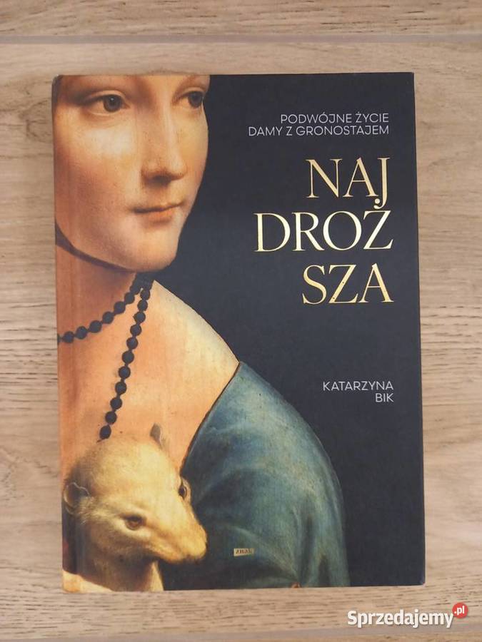 Najdroższa Podwójne życie Damy z gronostajem Kraków