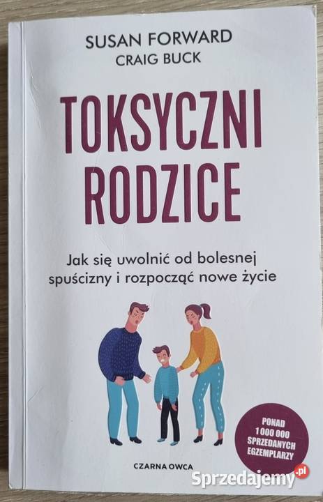 Toksyczni Rodzice