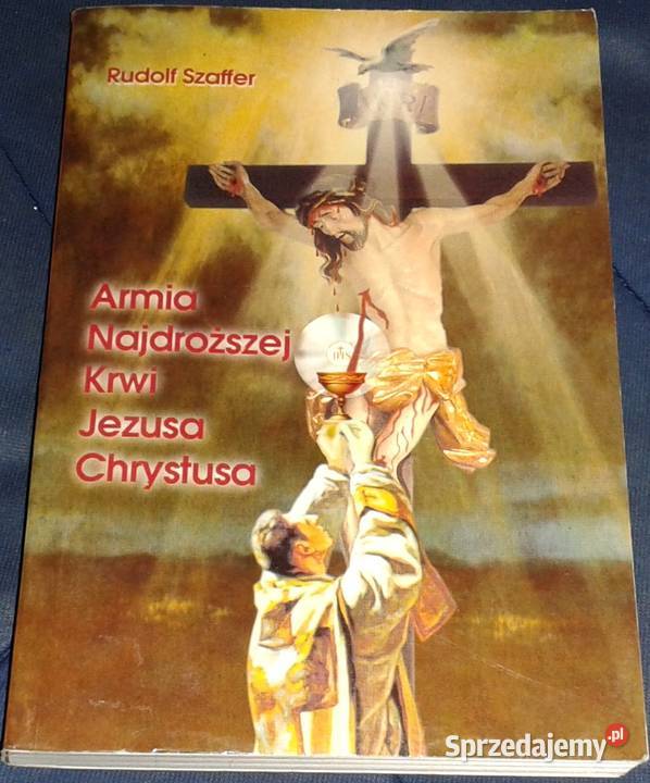 Armia Najdroższej Krwi Jezusa Chrystusa Rudolf Chełm
