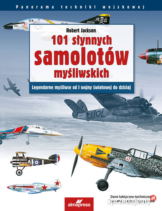 101 słynnych samolotów myśliwskich Legendarne łódzkie Łódź