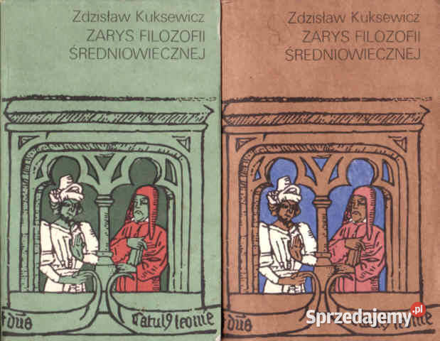 ZARYS FILOZOFII ŚREDNIOWIECZNEJ tom: 1 i 2Zdzisław Kuksewicz