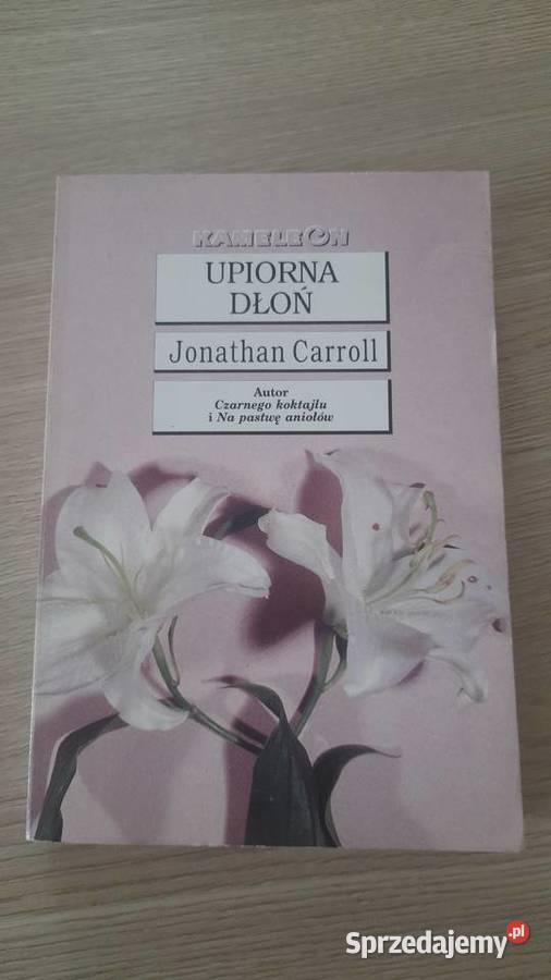 Jonathan Carroll Upiorna dłoń Serock sprzedam
