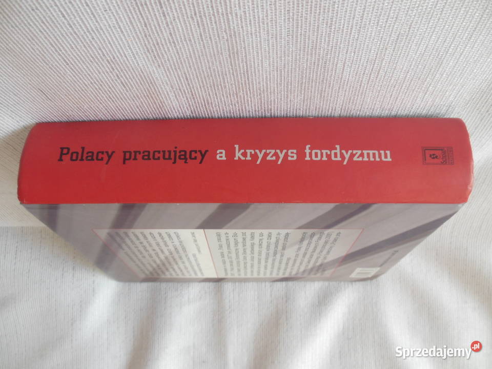 Polacy pracujący a kryzys fordyzmu Juliusz świętokrzyskie