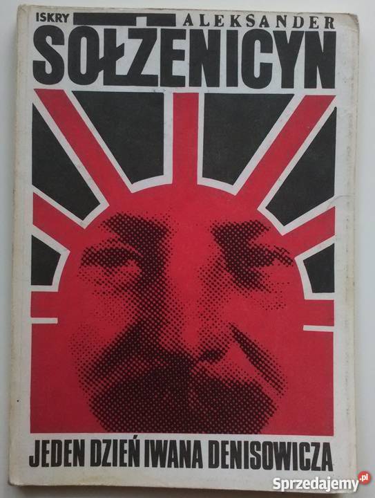 JEDEN DZIEŃ IWANA DENISOWICZA SOŁŻENICYN Rok wydania 1989 Książki i Podręczniki Białystok