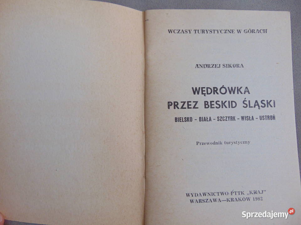Wędrówka Beskid śląski Andrzej Sikora Rok wydania 1982 Lublin