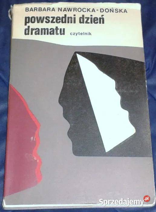 Powszedni dzień dramatu Barbara Nawrocka Dońska Chełm