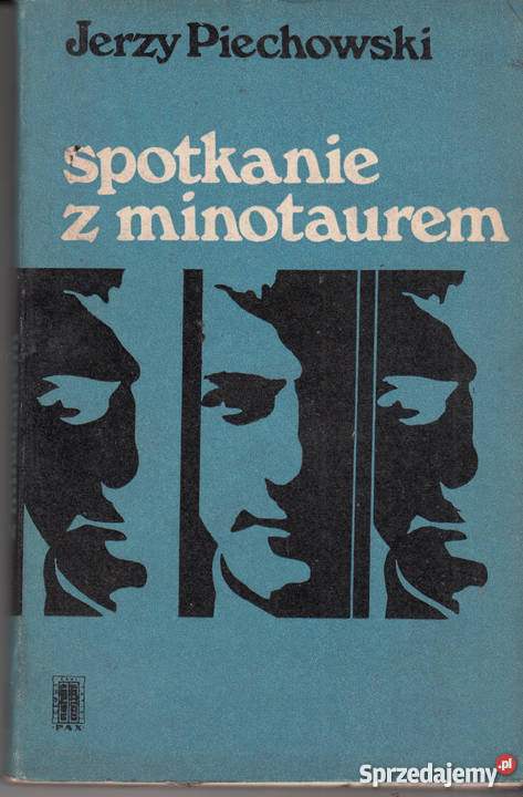 02120 SPOTKANIE Z MINOTAUREM JERZY PIECHOWSKI Czyrna