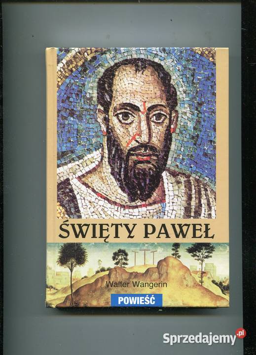 Święty Paweł Walter Wangerin Szczecin