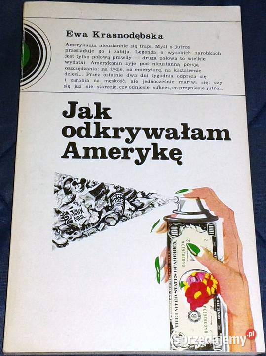 odkrywałam Amerykę Ewa Krasnodębska Chełm