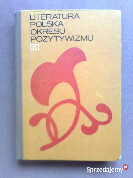Literatura polska okresu pozytywizmu kl. II LO- Alina Nofer