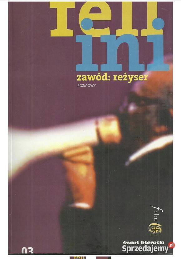 Fellini zawód reżyser rozmowy łódzkie Łódź