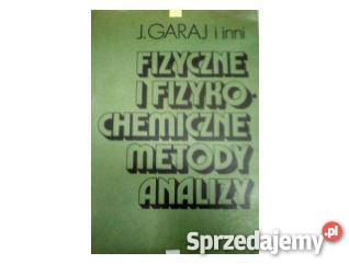 Fizyczne i fizykochemiczne metody analizy Garaj chemia, biochemia zachodniopomorskie Szczecin
