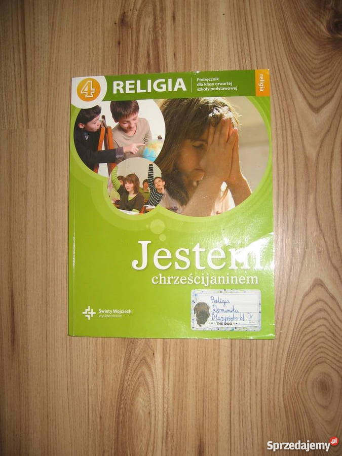 Jestem Chrześcijaninem Klasa 4 ćwiczenia jestem chrześcijaninem religia klasa 4 Skoki - Sprzedajemy.pl
