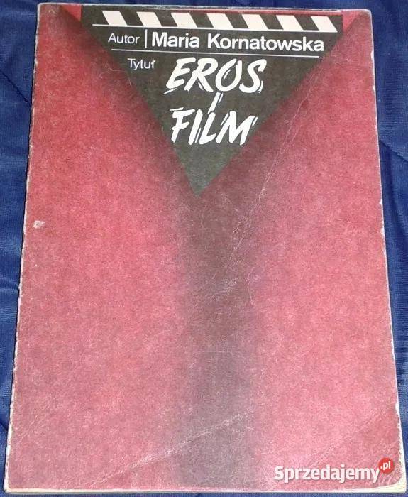 Eros i film Maria Kornatowska Chełm