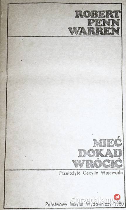 Mieć dokąd wrócić Robert Penn Warren Chełm