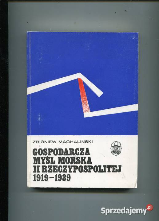 Gospodarcza myśl morska II Rzeczypospolitej Szczecin sprzedam