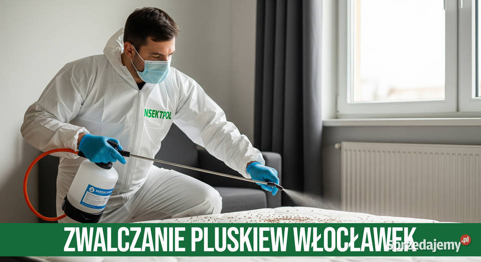 Zwalczanie pluskiew Włocławek Odpluskwianie kujawsko-pomorskie