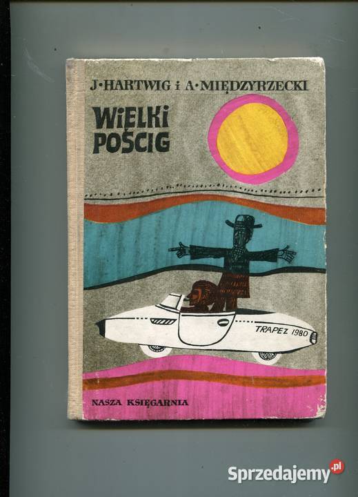 Wielki pościg Hartwig Międzyrzecki Rok wydania 1969 Pozostałe Kultura i Rozrywka