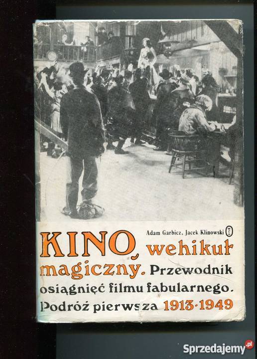 Kino wehikuł magiczny Podróż pierwsza 19131949