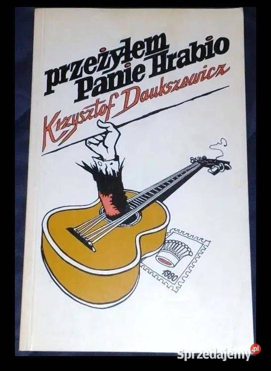 Przeżyłem Panie Hrabio Krzysztof Daukszewicz sprzedam