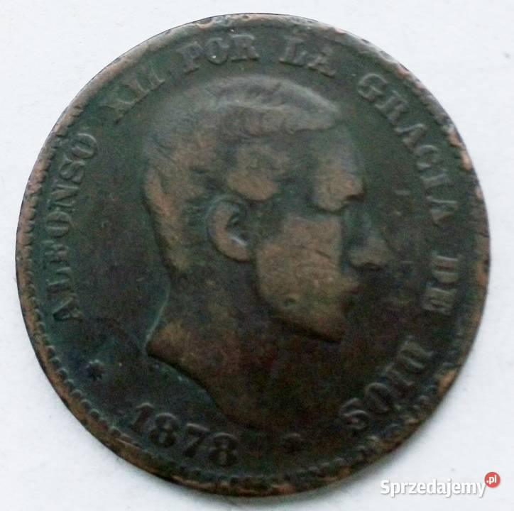HISZPANIA10 CENTYMÓW1878 r ŁADNA Legionowo