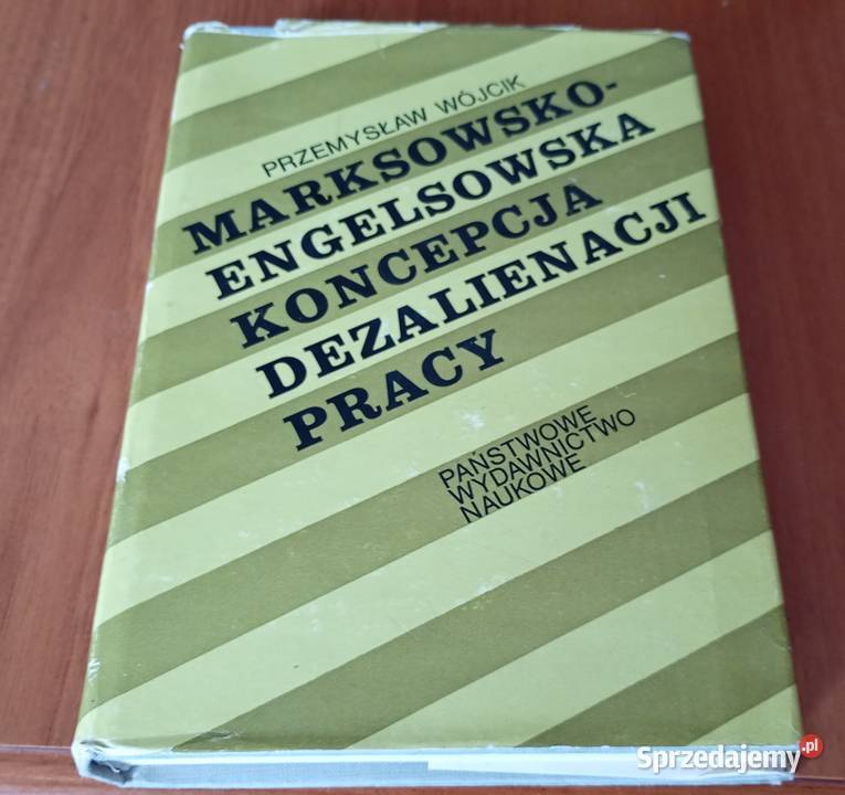 Marksowskoengelsowska koncepcja dezalienacji Gdańsk