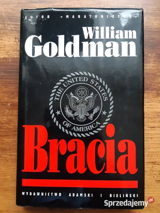 William Goldman. "Bracia". NOWA
