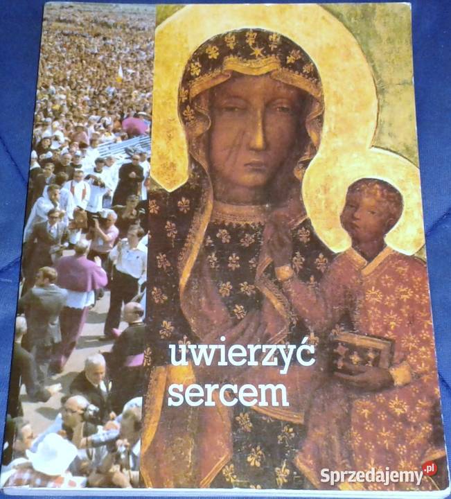 Uwierzyć sercem ks Andrzej Santorski Chełm