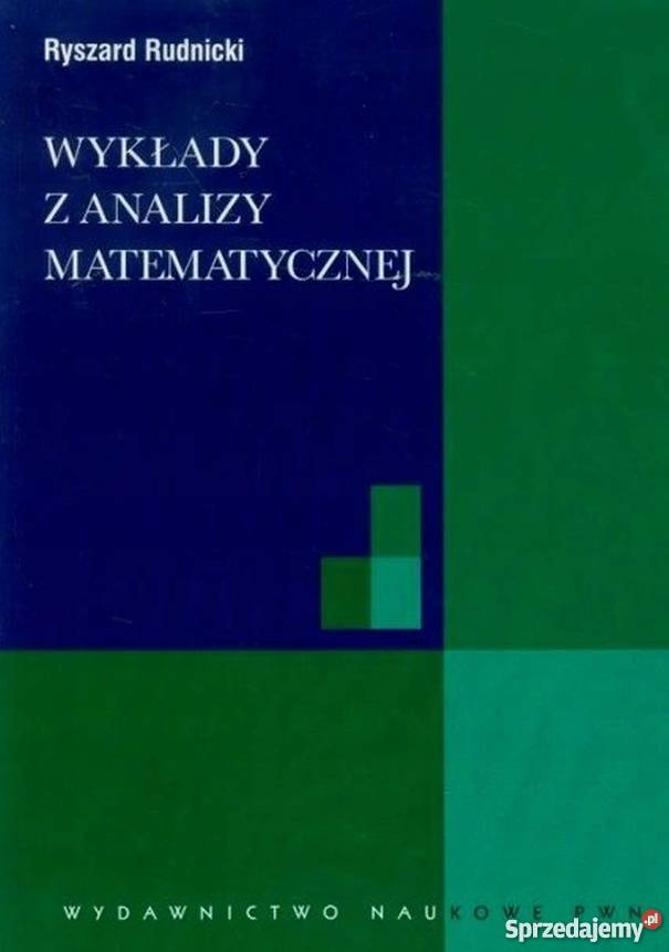 WYKŁADY Z ANALIZY MATEMATYCZNEJ RUDNICKI RYSZARD podkarpackie Rzeszów