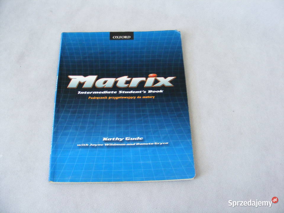 Matrix Podręcznik ćwiczenia Gude Wildman Gryca Rok wydania 2001 Oborniki Śląskie