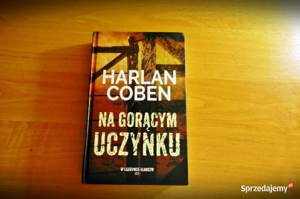 Harlan Coben Na gorącym uczynku Kraków
