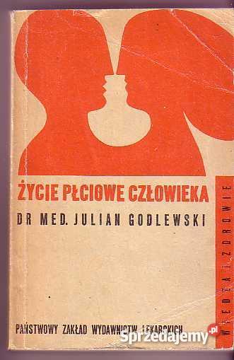 3315 ŻYCIE PŁCIOWE CZŁOWIEKA DR MED JULIAN GODLE