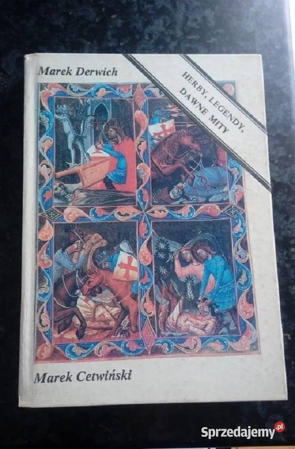 Herby legendydawne mity MDerwich MCetwiński Poznań sprzedam