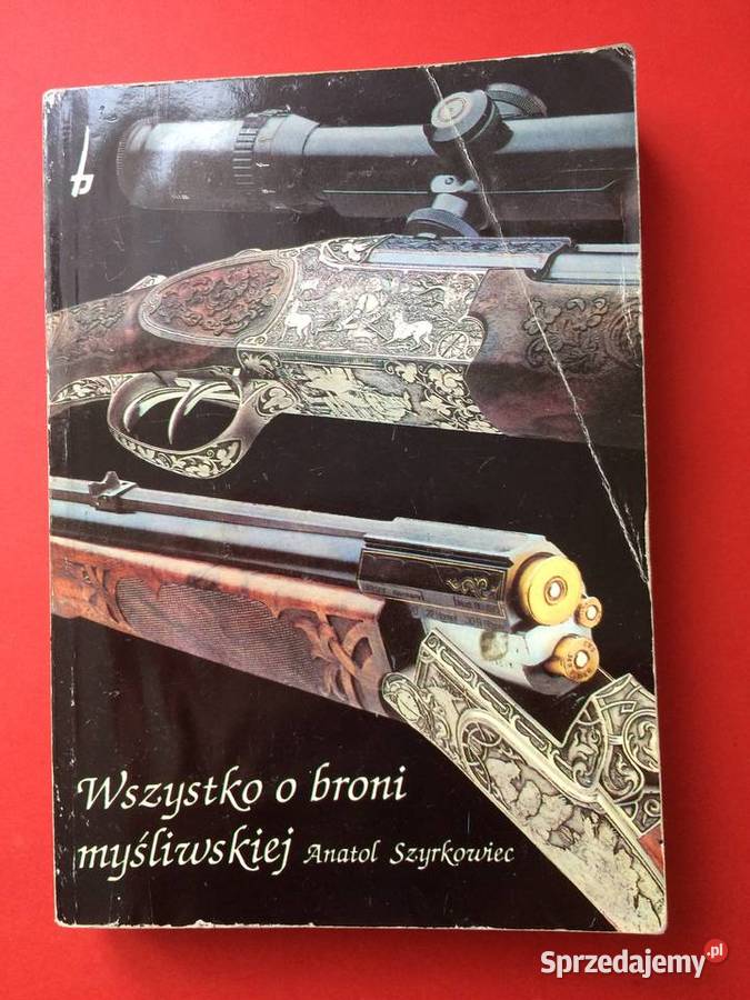 2888 Wszystko O Broni Myśliwskiej