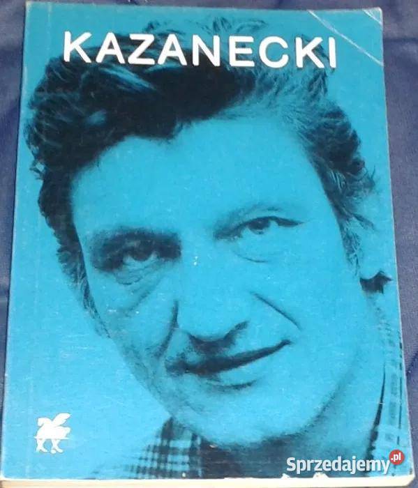 Poezje wybrane Wiesław Kazanecki miękka Chełm